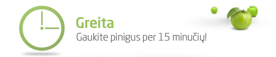 Gaukite pinigus per 15 minučių Gaukite pinigus per 15 minučių
