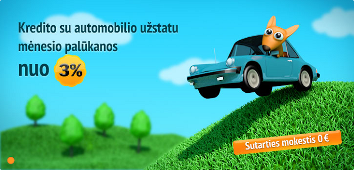 Kredito su automobilio užstatu mėnesio palūkanos nuo 3%